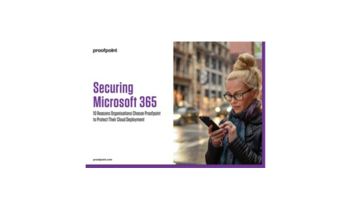 Sicherstellen Sie Ihre Microsoft 365 -Bereitstellung: 10 Gründe Unternehmen wählen ProofPoint