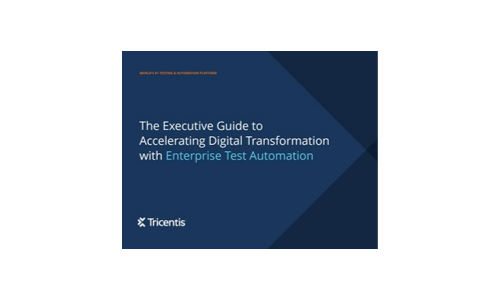 Der Executive -Leitfaden zur Beschleunigung der digitalen Transformation mit Enterprise Test Automation